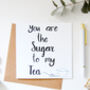 Sugar And Tea Card, thumbnail 1 of 4