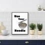 Use Your Noodle Kitchen Print, thumbnail 4 of 4