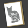 Crazy Cat Lady Greetings Card, thumbnail 1 of 2