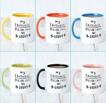 'My Favourite People Call Me Daddy' Mug, 4 of 12