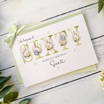 Life Begins At Sixty Floral Birthday Card, 3 of 9