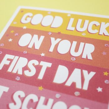 Good Luck On Your First Day At School Card, 5 of 8