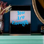 'You Are Enough' Slogan Mirror, thumbnail 4 of 5