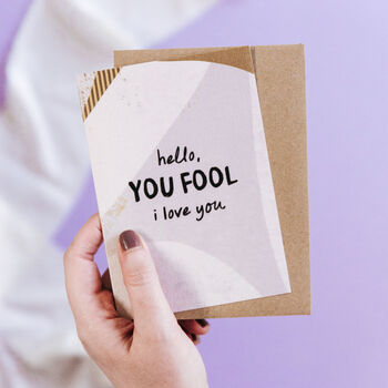Hello You Fool Anniversary And Valentine’s Card, 3 of 4