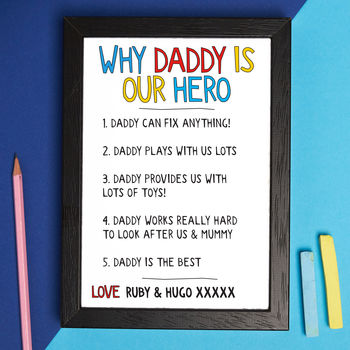 Personalised Why Dad Daddy Is My Hero Print, 2 of 7