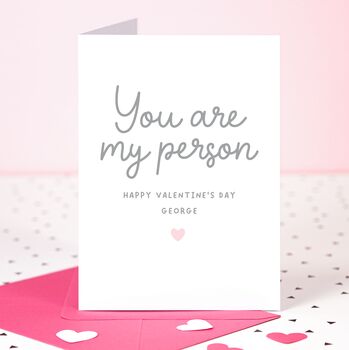 You're My Person Personalised Valentines Card, 2 of 3