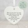 Personalised Porcelain Heart 'Those We Love Dont Go Away' Loss Of A Loved One, thumbnail 1 of 4