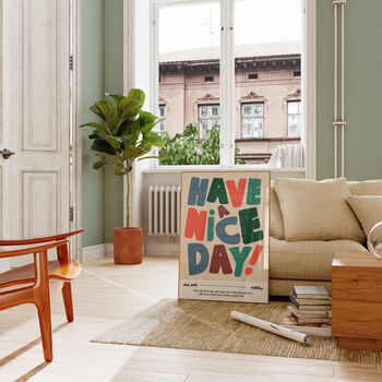 Have A Nice Day Happy Positive Hallway Wall Art Print, 4 of 11