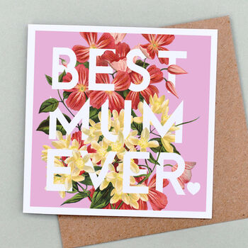 Best Mum Ever Floral Mother's Day Card, 2 of 2