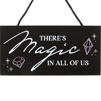 There's Magic In All Of Us Witchy Hanging Sign, 4 of 4