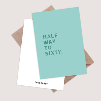 Half Way To Sixty Card Funny 30th Birthday Card, 4 of 4