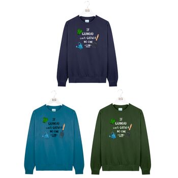 If Grandad Can't Grow It No One Can Sweatshirt, 4 of 8