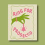 Ring For Prosecco Print Three Colour Options, thumbnail 3 of 11