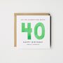 Personalised 40th Birthday Card *Age/Colour Options, thumbnail 1 of 4