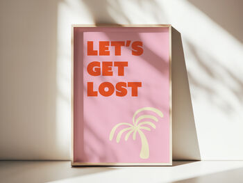 'Let's Get Lost' Art Print, 5 of 6
