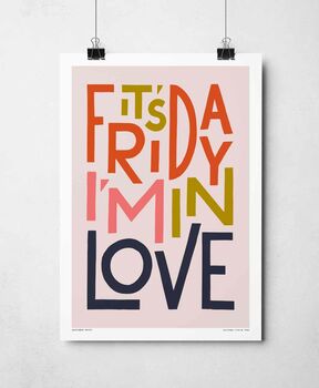 It's Friday I'm In Love Print, 3 of 8