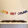 Let's Get Drunk Festive Banner, thumbnail 2 of 3