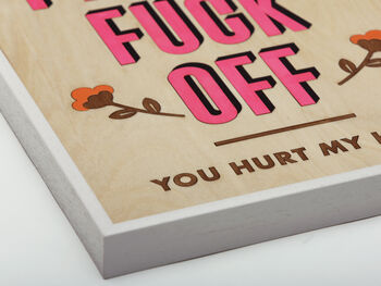 Please Fuck Off Pink / Wooden Wall Art, 4 of 6