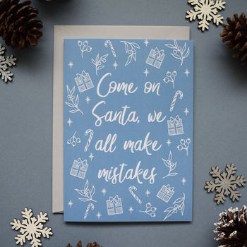 We All Make Mistakes Santa Christmas Card Or Pack, 2 of 2