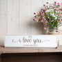 Personalised Ps I Love You Wooden Sign, thumbnail 1 of 4