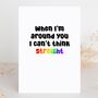 Gay Valentine’s Card When I’m Around You I Can’t Think Straight, thumbnail 1 of 4