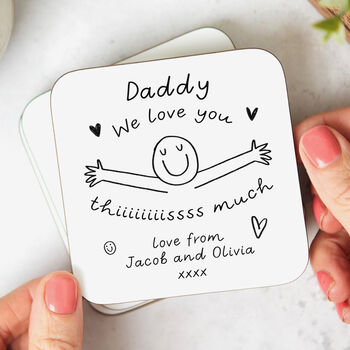 Personalised Coaster 'Daddy Love You This Much', 2 of 2