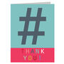 Mini Hashtag Thank You Card, thumbnail 2 of 5