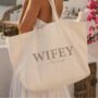 Wifey Personalised Oversized Bridal Tote Beach Bag, thumbnail 1 of 5
