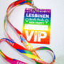 Lesbihen Gay~Lesbian Hen Party Vip Pass Lanyards, thumbnail 7 of 12