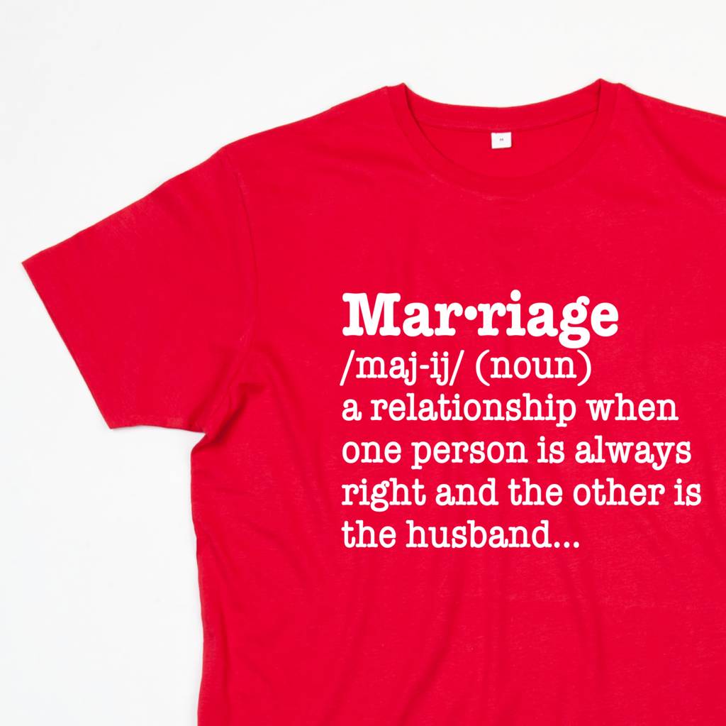 marriage definition t shirt by the personalised gifts company
