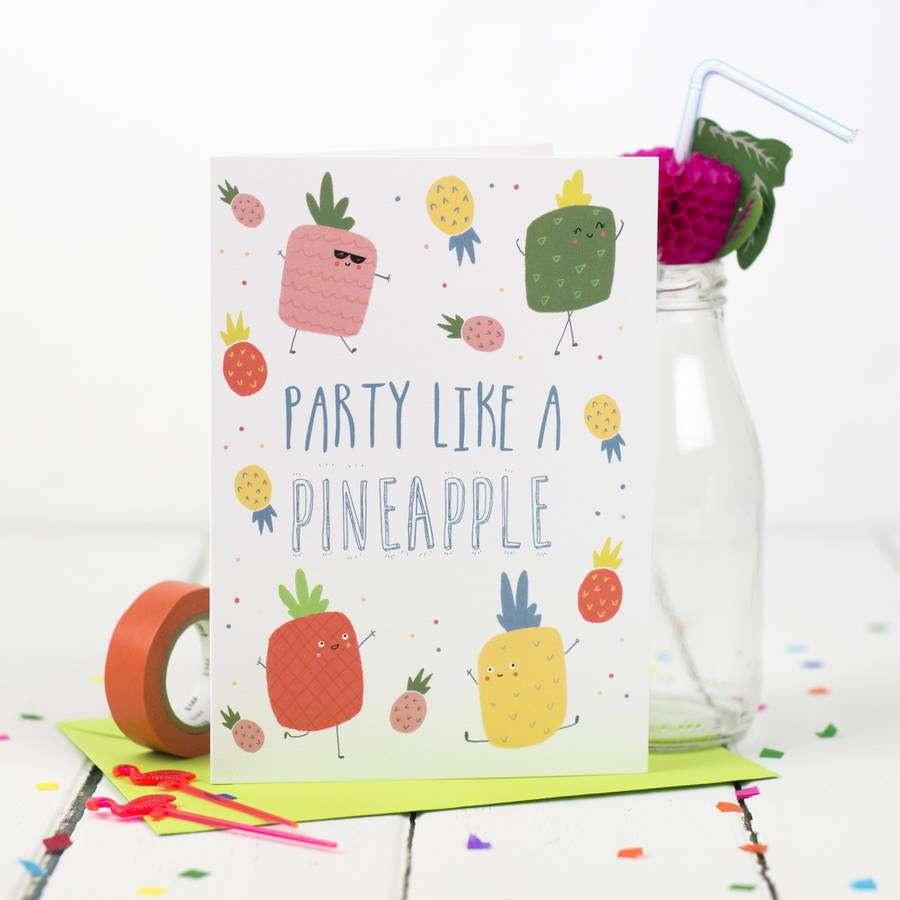 Party Like A Pineapple Birthday Card, 1 of 3