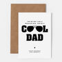 Personalised Cool Dad Birthday Card, thumbnail 2 of 2