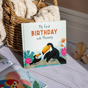 My First Birthday With Mummy A Celebratory Picture Book For A Child And Their Mother, 2 of 7