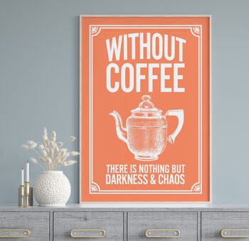 Without Coffee Vintage Style Print, 5 of 5