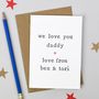 Personalised 'Love You Daddy' Father's Day Card, thumbnail 1 of 3