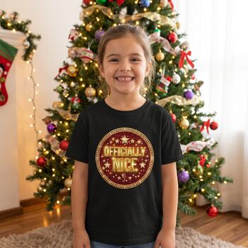 Officially Nice Children’s Christmas T Shirt – Handmade Festive Gift, 6 of 7