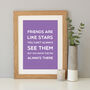 'Friends Are Like Stars' Quote Print, thumbnail 1 of 12