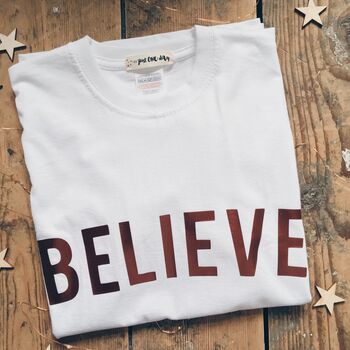 'Believe' T Shirt, 3 of 9