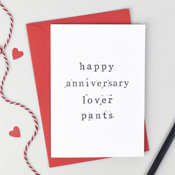 'Happy Anniversary Sexy Or Lover Pants' Card, 2 of 7