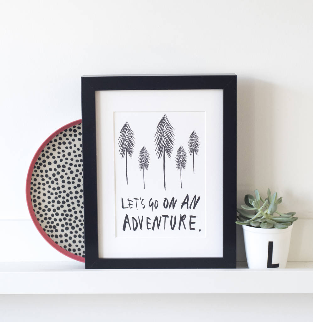 'Lets Go On An Adventure' Print, 1 of 6