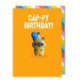 Cap Py Happy Birthday Card + Capybara Jelly Magnet, thumbnail 1 of 3