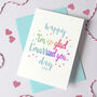 Personalised 'Glad I Married You' Day Card, thumbnail 1 of 2