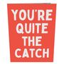 You're Quite The Catch 3D Pop Up Anniversary Love Card, thumbnail 3 of 8