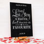 Personalised 'Every Love Story Is Beautiful' Sign, thumbnail 1 of 2