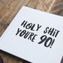 Funny 90th Birthday Card 'Holy Shit You're 90!', thumbnail 2 of 2