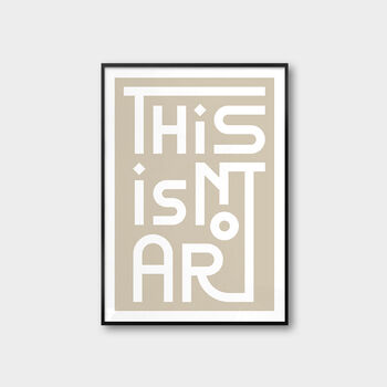 This Is Not Art, Poster Print, Retro Print, 4 of 10