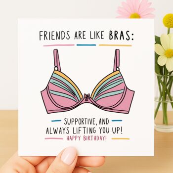 Friends Are Like Bras Card, 2 of 2
