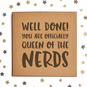 Well Done King/Queen Of The Nerds Square Card, 2 of 2