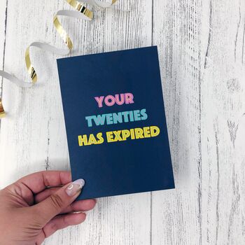 30th Birthday Card 'Your Twenties Has Expired', 5 of 5