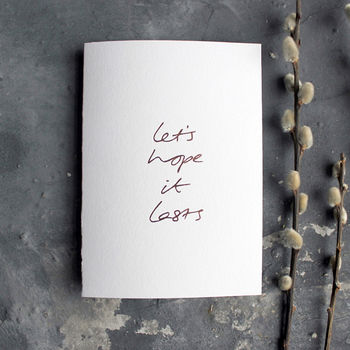 'Let's Hope It Lasts' Hand Foiled Wedding Card, 2 of 3
